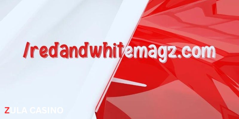 RedAndWhiteMagz.com